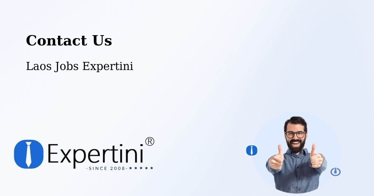 Contact Expertini – Salavan - Laos Jobs Expertini