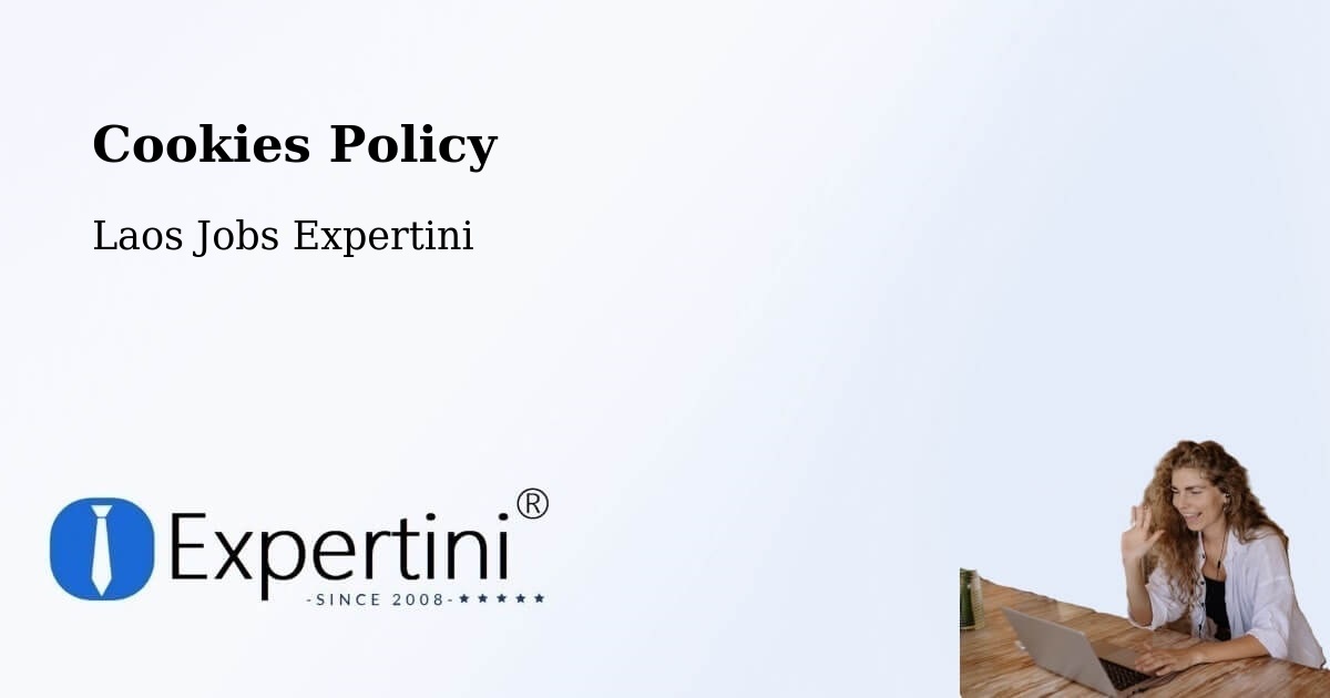 Cookie Policy – Salavan - Laos Jobs Expertini