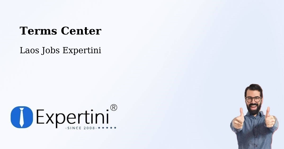 Terms of Service – Salavan - Laos Jobs Expertini